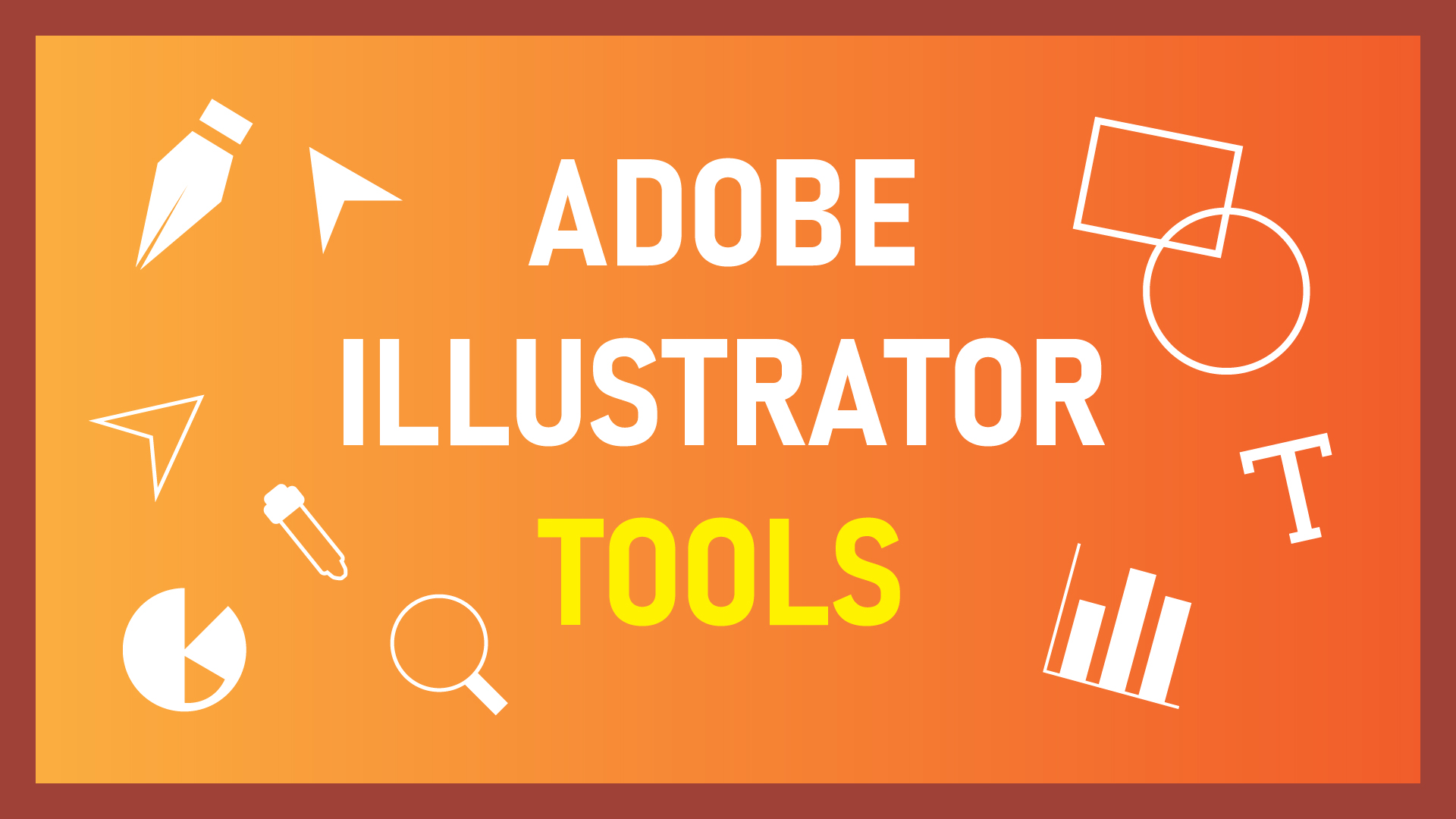 Mengenal Tools dalam Adobe Illustrator