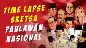 Time lapse sketsa Pahlawan nasional