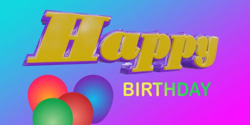 happy birth day background 3d text